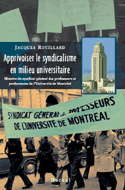 Apprivoiser le syndicalisme en milieu universitaire